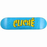 Cliche Banco Skateboard Deck 8.0''