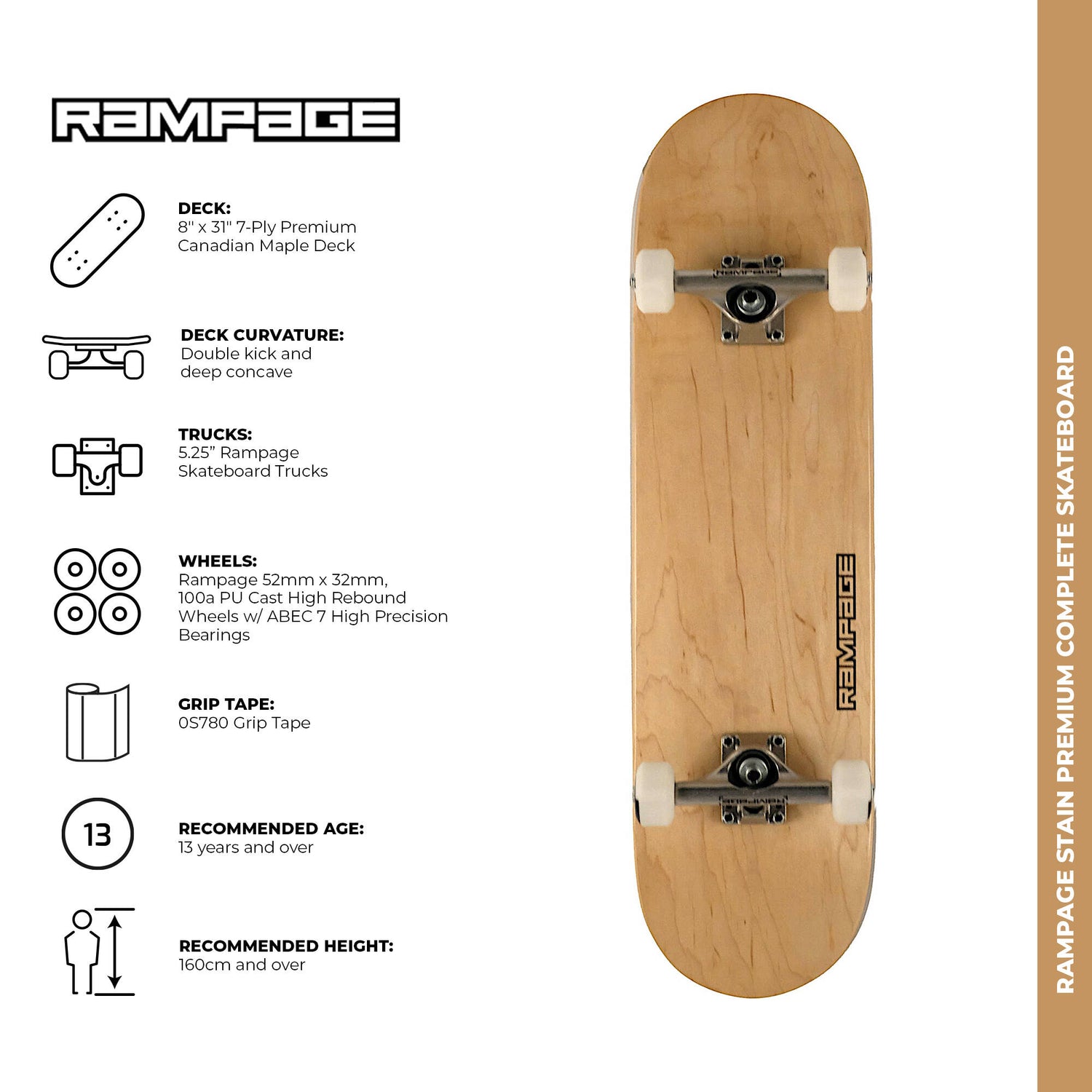 Rampage Stain Premium Complete Skateboard - Natural 8''