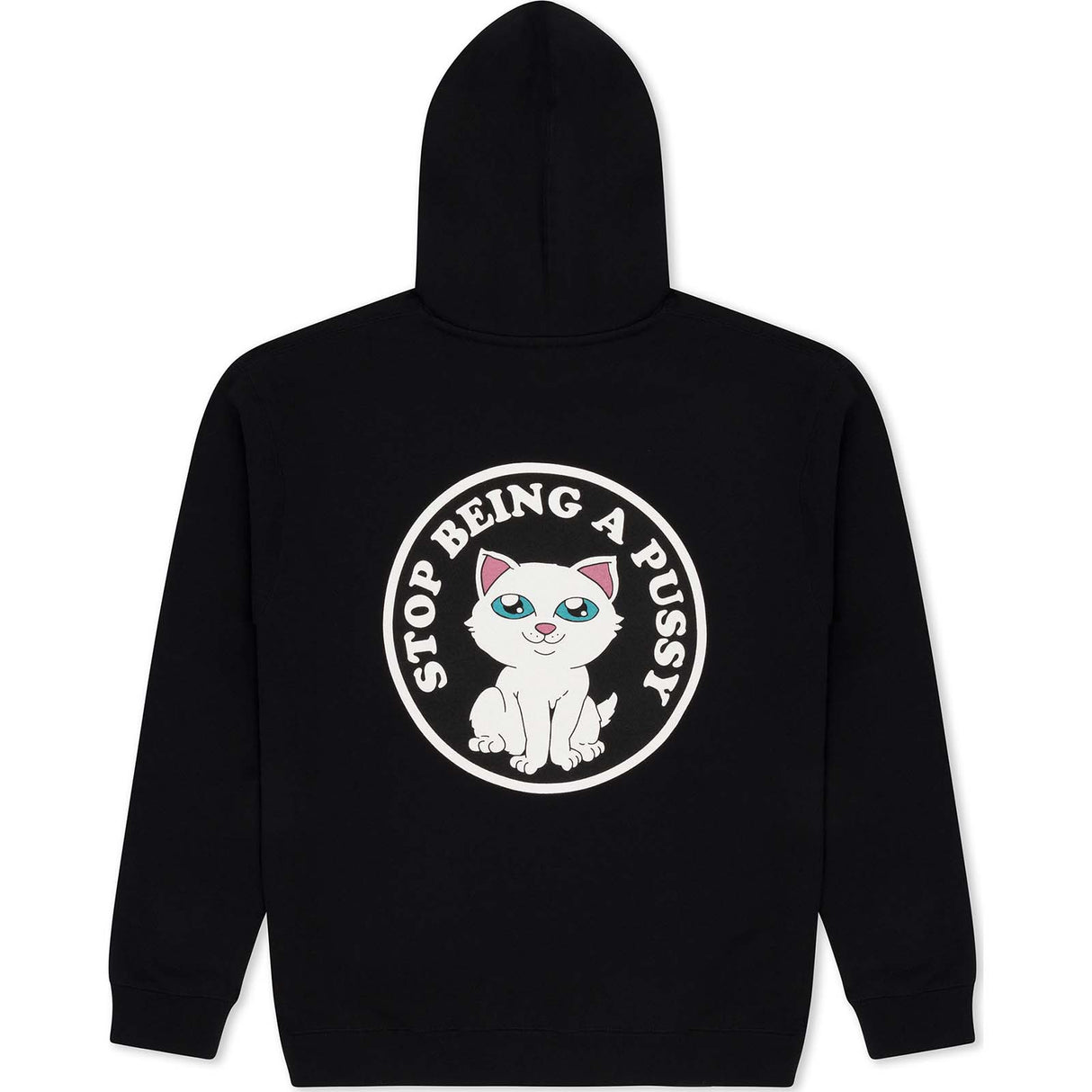 RIPNDIP Stop Being A Pussy Hoodie - Black