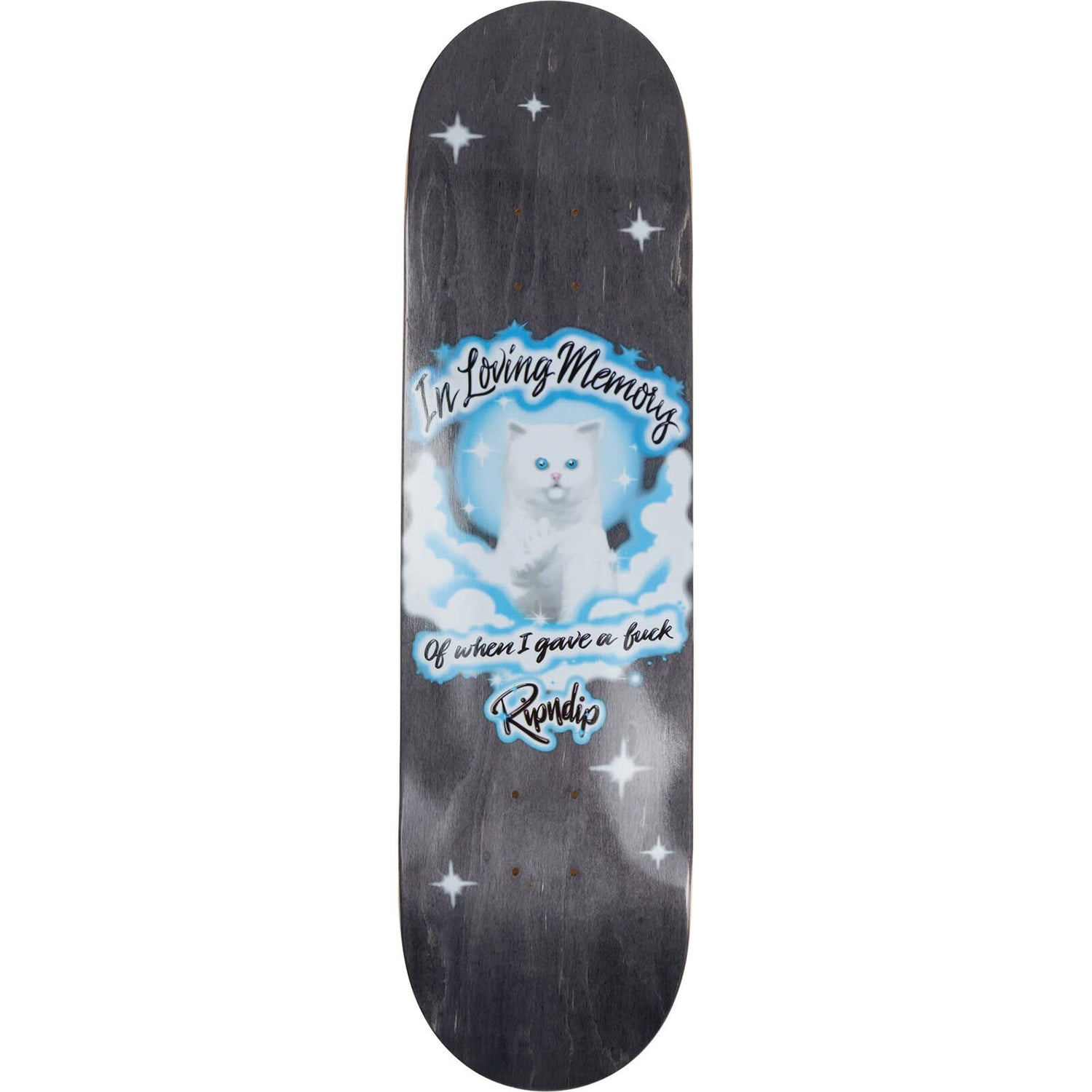 RIPNDIP In Loving Memory Skateboard Deck 8"