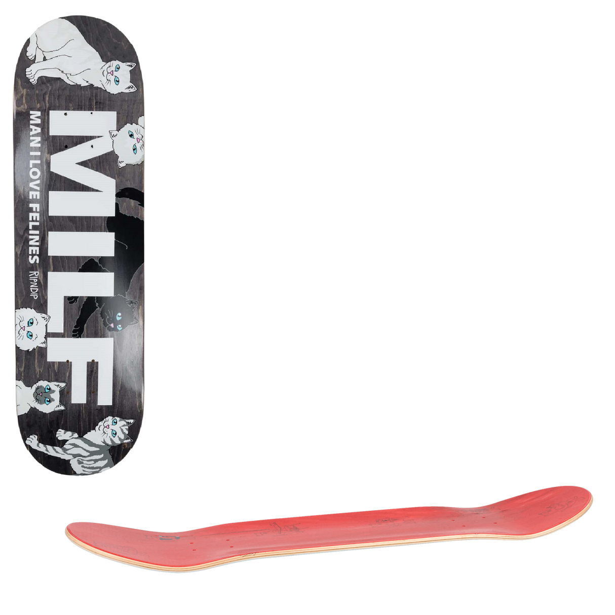 RIPNDIP Man I Love Felines Skateboard Deck - 8.25"