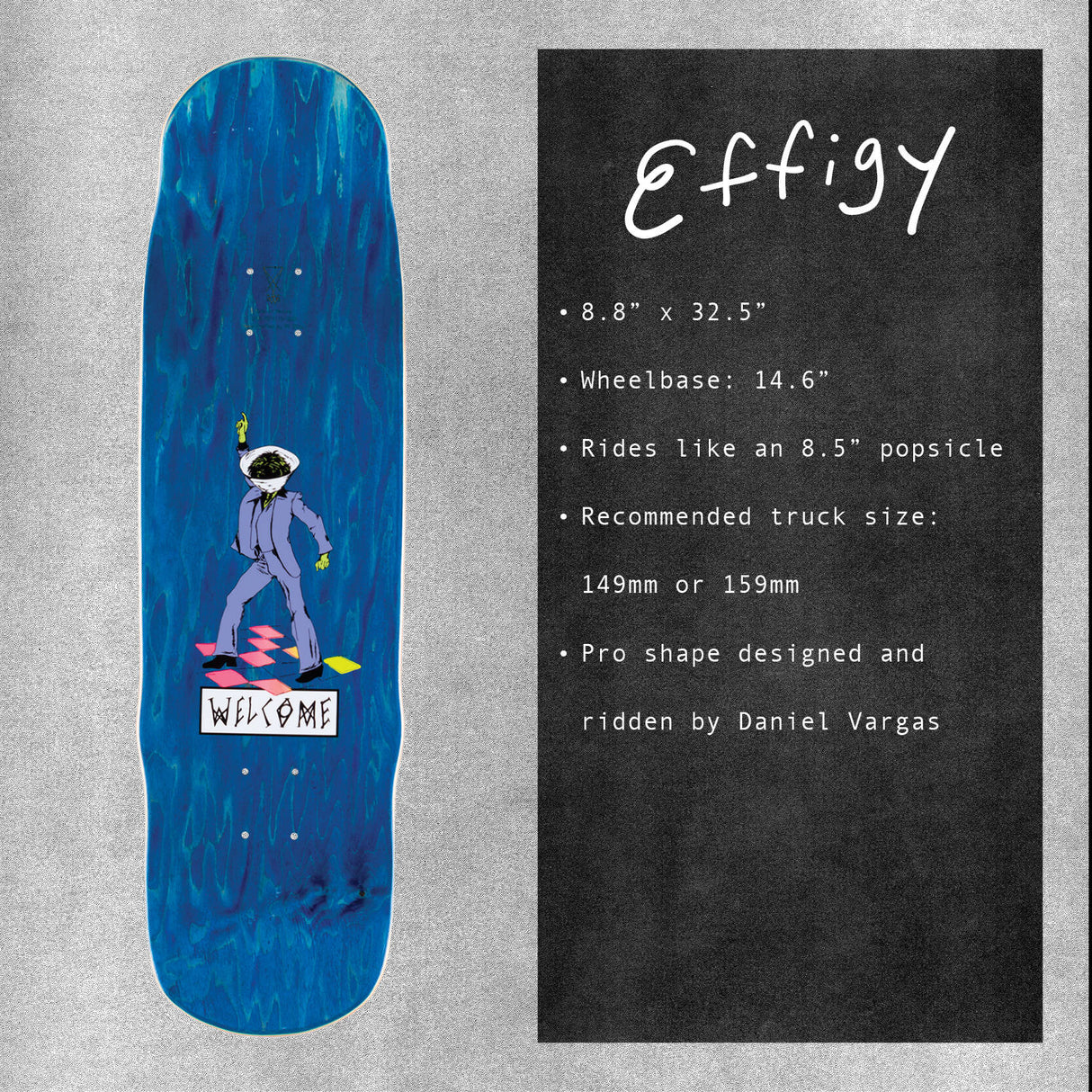 Welcome Tusk on Effigy Vargas Skateboard Deck 8.8''